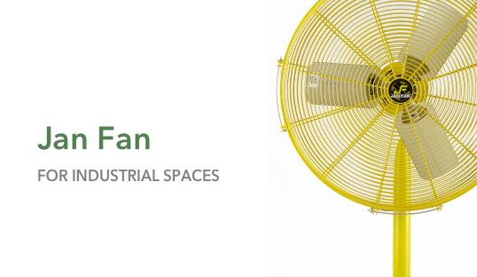 Jan Fan Industrial fans
