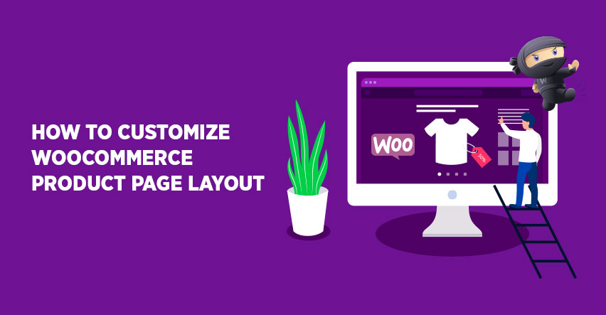 Customize WooCommerce Product Page Layout